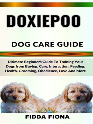 cover image of DOXIEPOO DOG CARE GUIDE